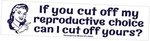 Peace Resource Project If You Cut Off My Reproductive Choice Large Dark Blue. Fixed Price $13.14.