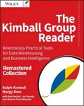 The Kimball Group Reader: Relentlessly Practical Tools For Data Warehousing And. Fixed Price $48.44.