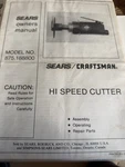 Craftsman Hi Speed Cutter Model 875.188800 Owners Manual. Fixed Price $19.99.