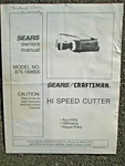 1992 Sears Craftsman Owner's Manual Hi Speed Cutter Model 875.188800. Fixed Price $7.49.