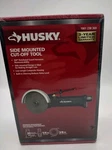 Husky Side Mounted Cut-off Tool, Air H4250, 1001238369. Fixed Price $38.99.